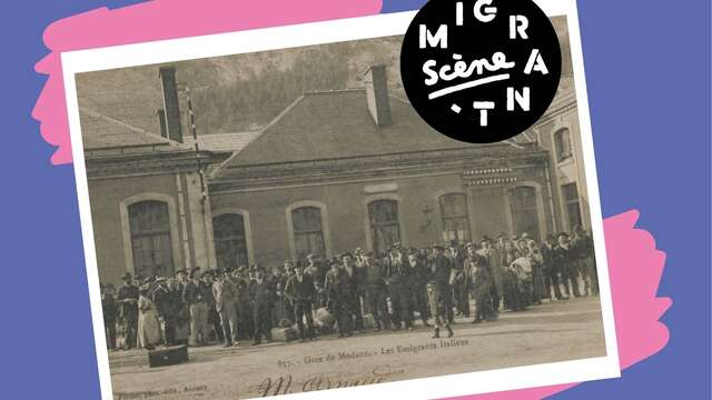 Conférence : Devine qui vient travailler chez nous ? Ces Italiens venus en Savoie I Migrant'Scène
