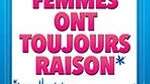 Théâtre : Les Femmes ont toujours raison