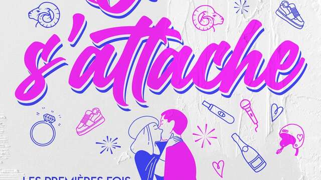 Théâtre : "On s'attache"