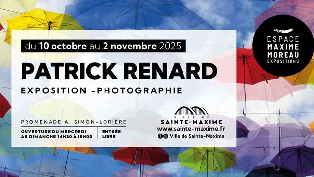 Exposition Patrick Renard – Photographe
