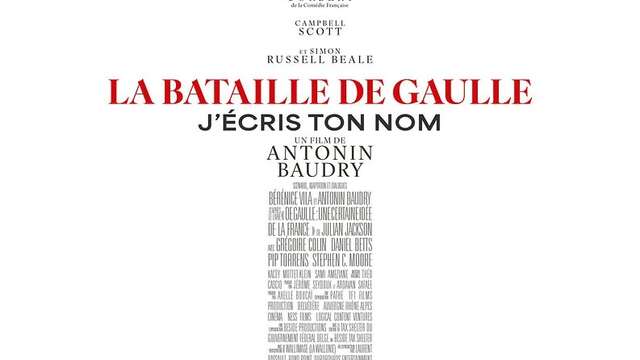 Cinéma : La bataille de Gaulle 2 - J'écris ton nom