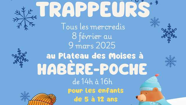 Après-midis Petits Trappeurs