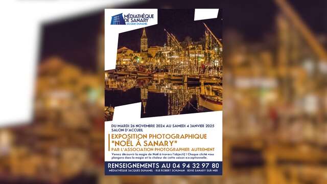 Exposition photographique "Noël à Sanary"