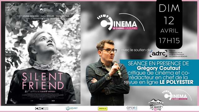 film "Silent friend", avec intervenant