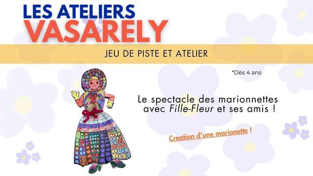 Les Ateliers Vasarely - Vacances de Printemps