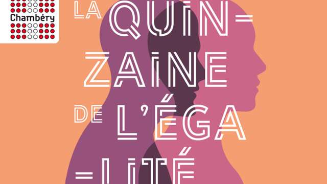 Festival : Quinzaine de l'Égalité