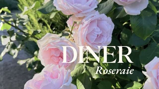 Dîner Roseraie au Domaine de Fontenille
