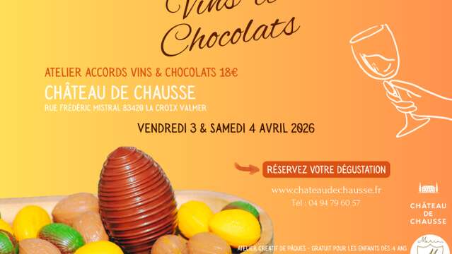 Vins et Chocolats au Chateau de Chausse