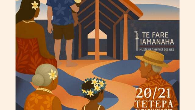 Journées du patrimoine - Mahana Fa'ahananara'a i te mau Faufa'a Tupuna