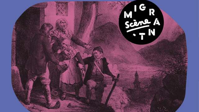 Balade thématique I Les Savoyards : des migrants parmi d'autres I Migrant'Scène