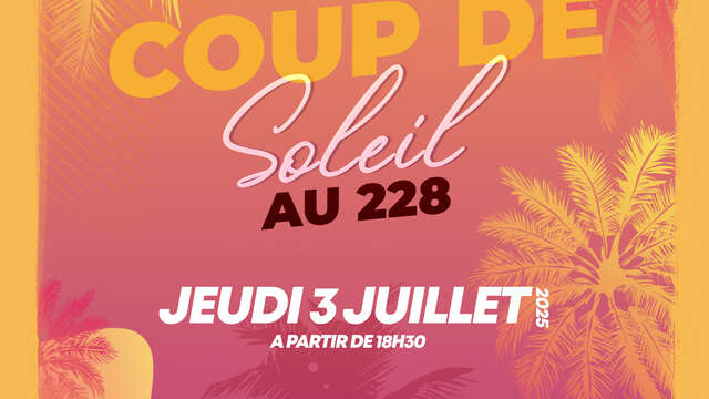 Le 228 Bar éphémère : Coup de Soleil