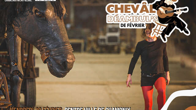 Les Déambul's de Février – « Chevâl »
