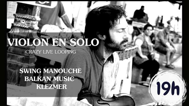 Apéro Musical avec Violon en Cavale, violon en solo