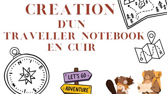 Atelier création d'un Traveler's Notebook en cuir