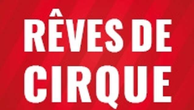 Rêves de cirque - Condeissiat