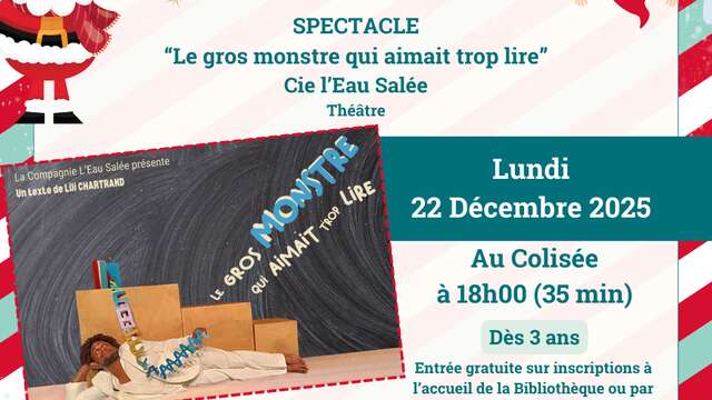 Spectacle "Le Gros Monstre qui aimait trop lire"