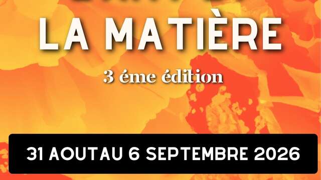 Exposition l'Art et la matière à la maison de l'Eclusier