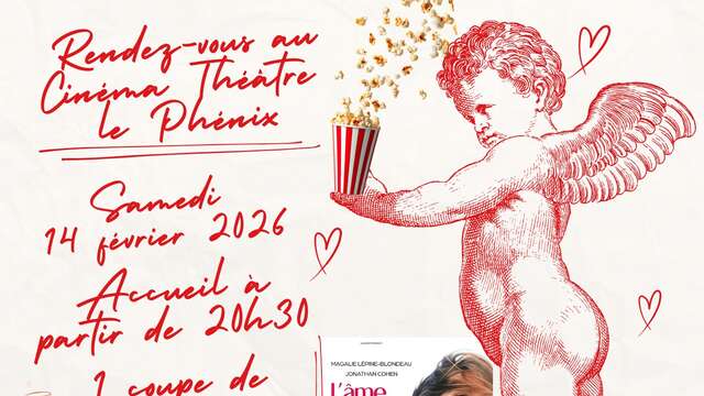 Soirée Saint Valentin au cinéma Le Phénix