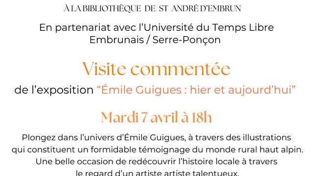 Visite commentée de l’exposition “Émile Guigues : hier et aujourd’hui”