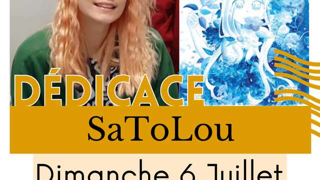 Rencontre et dédicace avec SaToLou