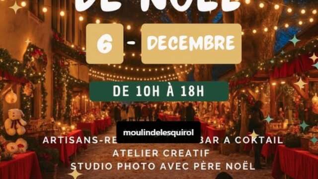 Marché de Noël au moulin de l'Esquirol