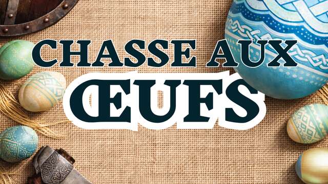 Chasse aux oeufs à la Cité Immersive