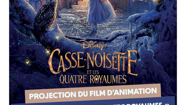 Projection du film d'animation "Casse-noisette et les quatre royaumes"