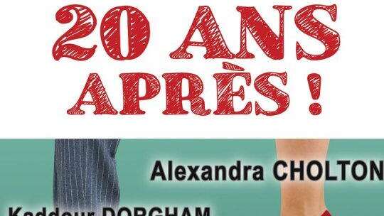 20 ans après - comédie