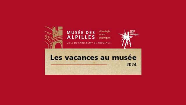 Holidays at the Alpilles Museum