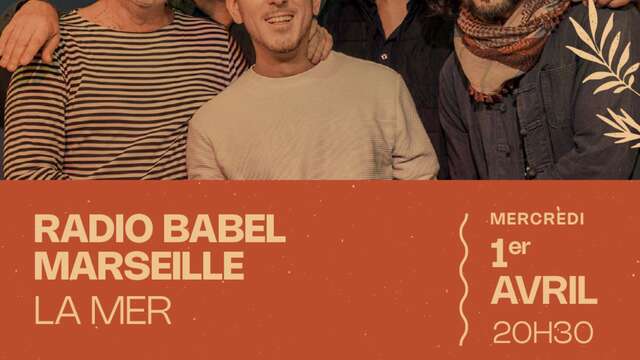 Concert : Radio Babel marseille