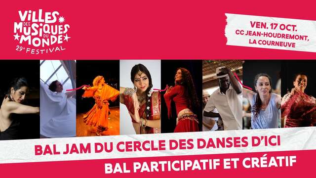 Villes des Musiques du Monde - Bal Jam du Cercle des Danses d'ICI