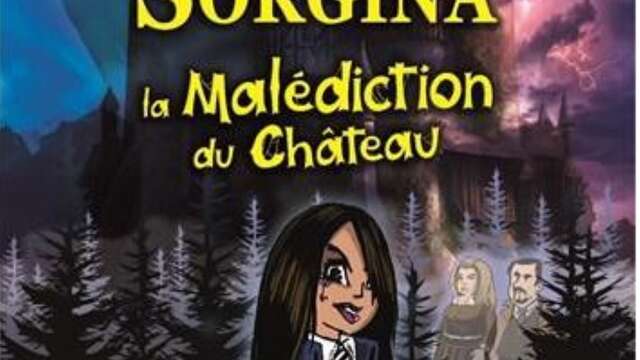Elaia Sorgina et la malédiction du château