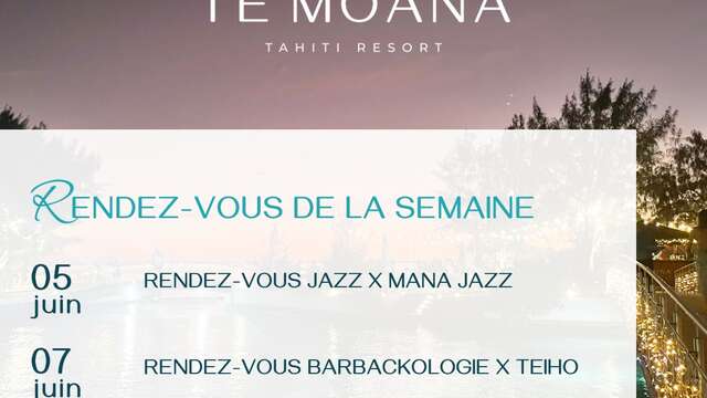 Rendez-vous Barbackologie Teiho - Te Moana Tahiti Resort
