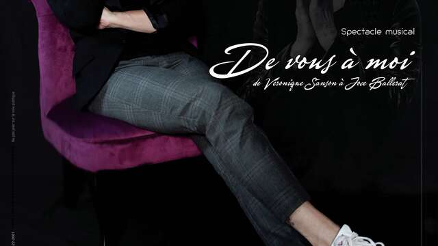 Concert "De vous à moi, de Véronique Sanson à Joce Ballerat" - Théâtre des 2 mondes