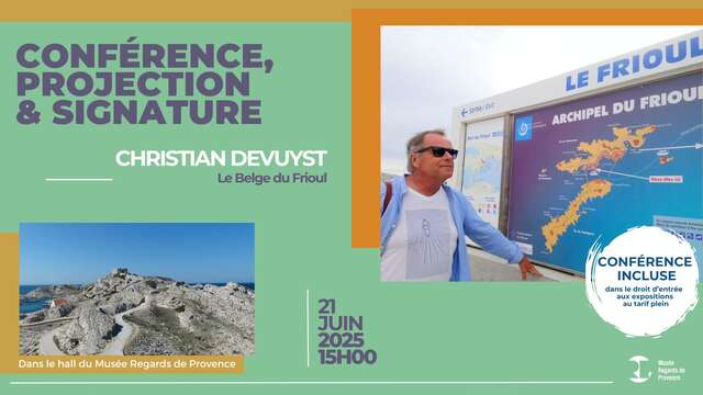 Conférence et projection de Christian Devuyst : "les îles du Frioul perles de la Méditerranée"