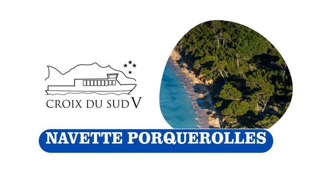 Shuttle Porquerolles | Croix du Sud V
