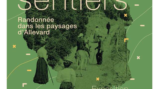 Visite guidée - Sur les sentiers, Randonnée dans les paysage d'Allevard.