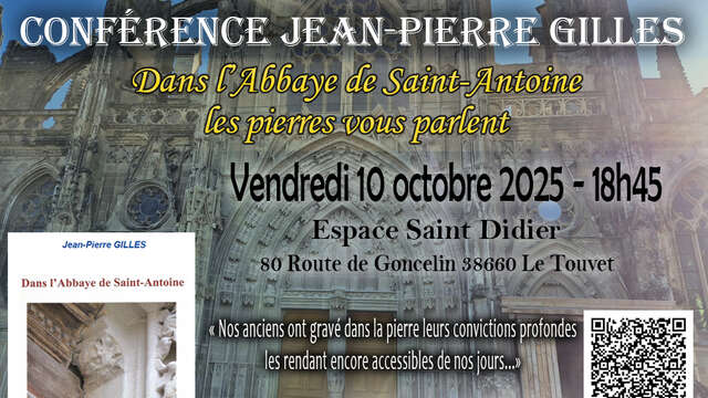 Conférence St-Antoine l'Abbaye, les pierres vous parlent - Jean-Pierre Gilles