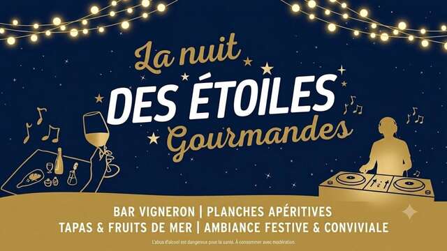 La nuit des étoiles gourmandes - Cave Le Gravillas