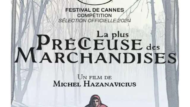 Film "La plus précieuse des marchandises"