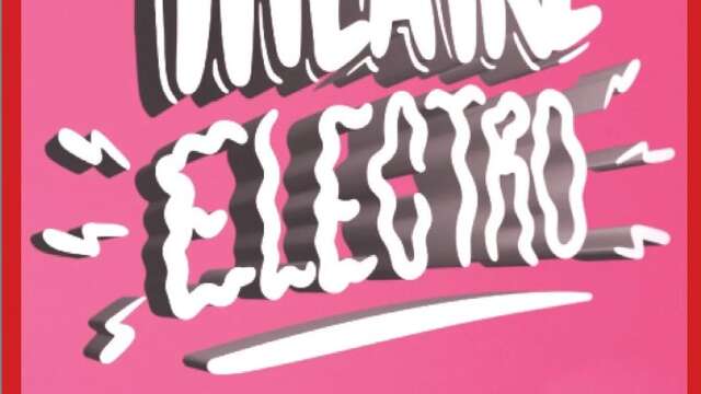 Théâtre Electro, La Soirée « édition de Noël »