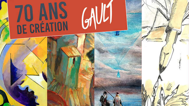 Expo Artiste " 70 ans de création Gault "