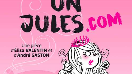 Adopte un Jules.com - comédie