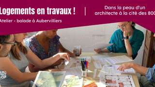 Journées de l'architecture - Atelier-balade "Dans la peau d'un architecte à la cité des 800"