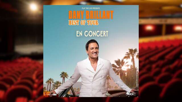 Musique : Dany Brillant - Best of tour