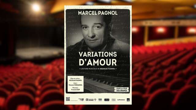 Spectacle : Week-end Pagnol - Variations d'amour