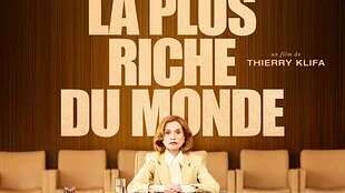 Mon Lundi Cinéma - LA FEMME LA PLUS RICHE DU MONDE