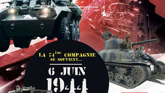 La 74 ème Compagnie se souvient du 06 juin 1944 opération Overlord