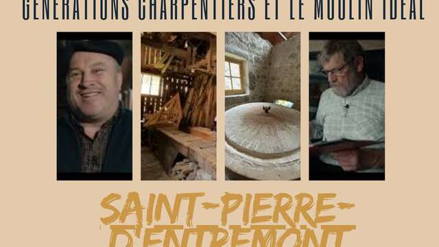 Projection des films "Générations charpentiers" et "Le moulin idéal"