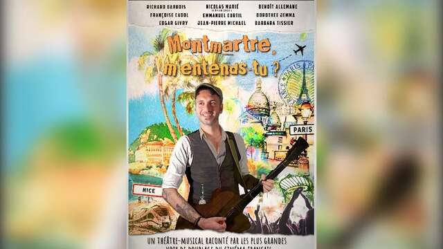 Musical/spettacolo teatrale - Montmartre m'entends-tu?